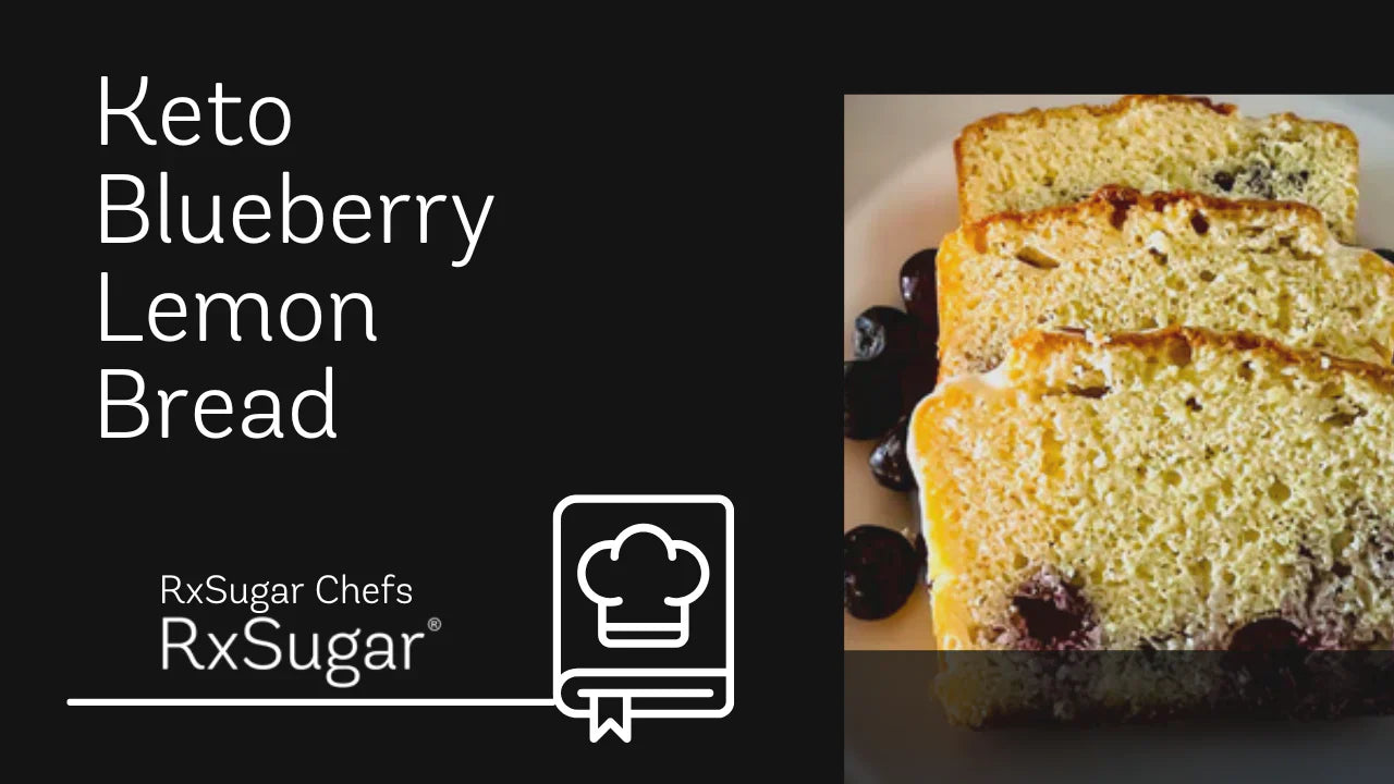 RxSugar® Keto Blueberry Lemon Bread