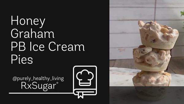 Purely Healthy Living Honey Graham PB Ice Cream Pies ft. RxSugar
