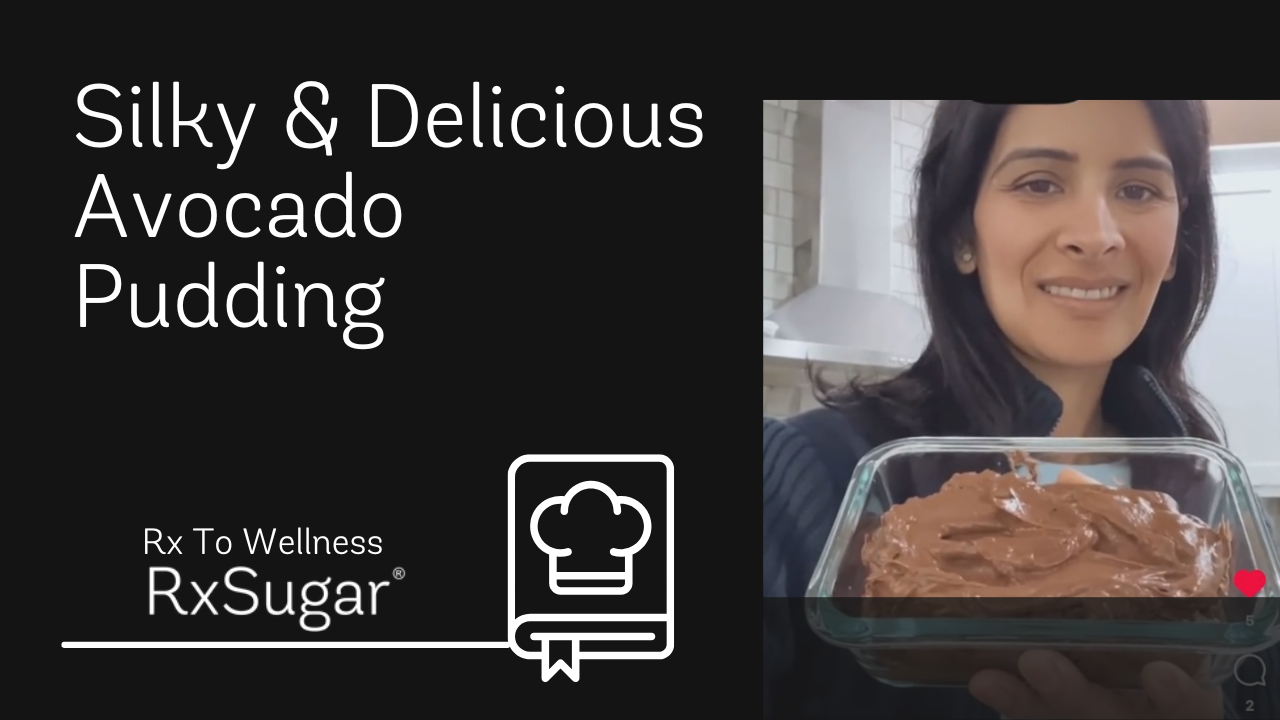 Avocado Pudding by Rx to wellness on Instagram. RxSugar logo. Photo of chef holding her avocado pudding