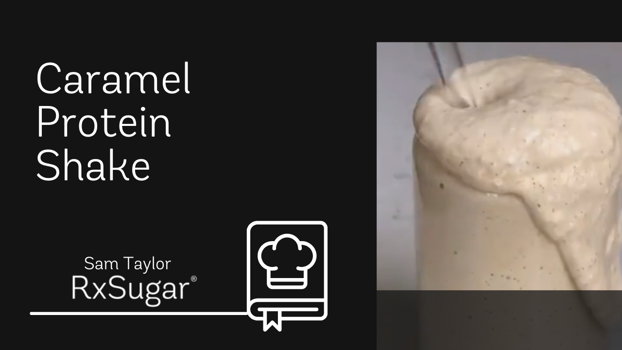 Sam Taylor Coffee Caramel Protein Shake ft. RxSugar